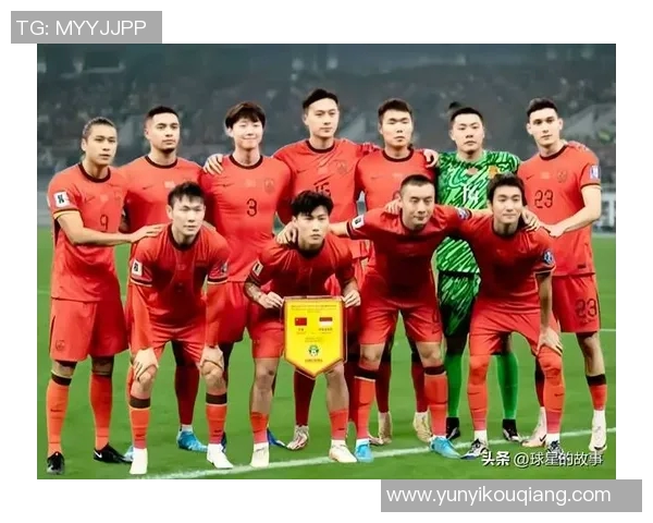 国足近期比赛成绩分析与未来展望：期待突破与进步之路